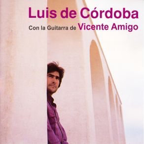 Download track Sobre Una Nube (Vicente Amigo) Luis De CórdobaVicente Amigo