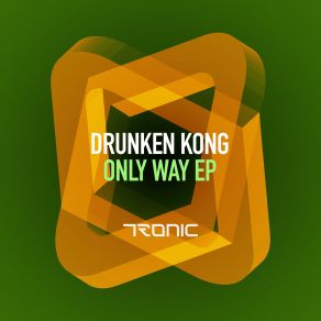 Download track Don't See Me (Original Mix) Drunken Kong