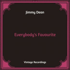 Download track No One Else Will Ever Know Jimmy Dean