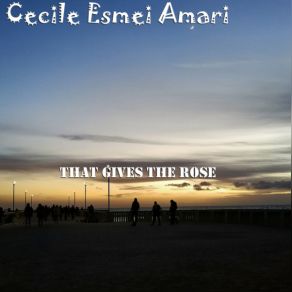 Download track That Rose Cecile Esmei Amari