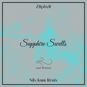 Download track Sapphire Swells Nils Karr