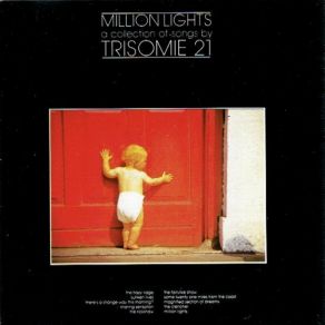 Download track Million Lights Trisomie 21