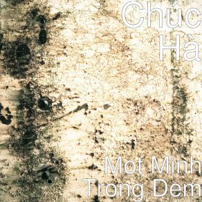 Download track Tình Nồng Chia Xa Cách Chuc Ha