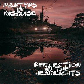 Download track You're Saying, I'm Believing (2022) Martyrs In Disguise