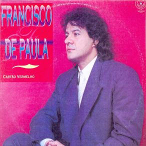 Download track Cartão Vermelho Francisco De Paula