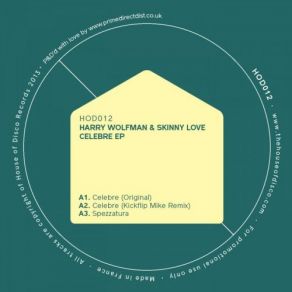 Download track Celebre (Original Mix) Harry Wolfman, Skinny Love