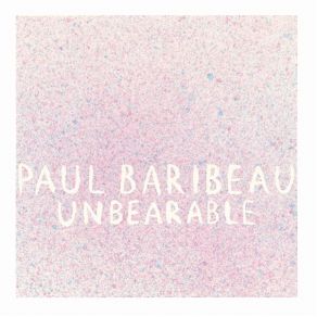 Download track How Could That Be True Paul Baribeau