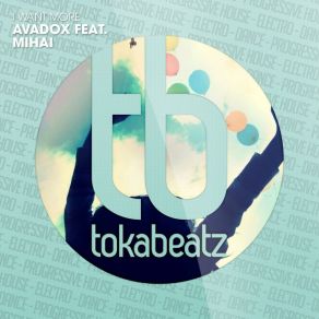 Download track I Want More (Extended Mix) Avadox