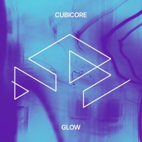 Download track Glow Cubicore