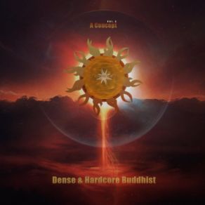 Download track Feel (Hardcore Buddhist Remix) Dense, Hardcore Buddhist