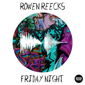 Download track Friday Night (Radio Edit) Rowen Reecks