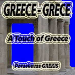 Download track La Danse Des Grecs Paraskevas Grekis