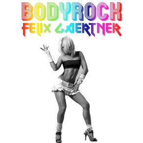 Download track Bodyrock (Clubmix) Felix Gaertner