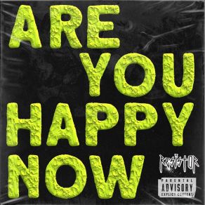 Download track ARE YOU HAPPY NOW Resistor