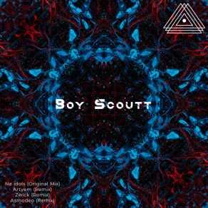 Download track Boy Scoutt (Zwick Remix) No IdolsZwick