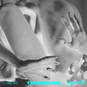 Download track Tender Me (Stereoclip Remix) Tessa Dixson