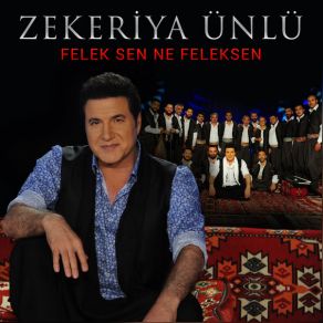 Download track Felek Sen Ne Feleksen Zekeriya Ünlü