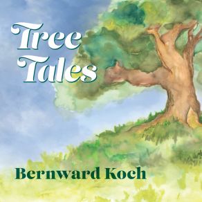 Download track Single Young Tree Bernward Koch