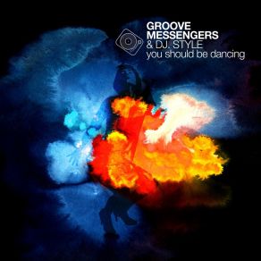 Download track You Should Be Dancing (Radio Edit) Groove Messengers