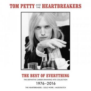 Download track The Best Of Everything (Alternate Version / Extra Verse) Tom Petty, The Heartbreakers