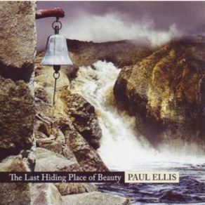 Download track The Last Hiding Place Of Beauty Paul Ellis