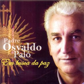 Download track Vou Te Adorar Padre Osvaldo Paló