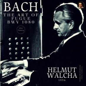 Download track 10. The Art Of Fugue In D Minor, BWV 1080 - Contrapunctus 10, A 4 Alla Decima (Remastered 2021, Version 1956) Johann Sebastian Bach