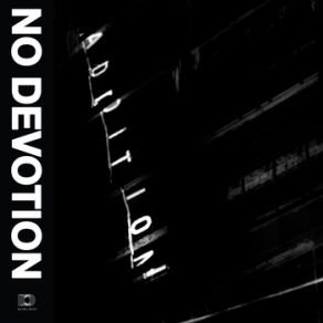 Download track Addition No Devotion