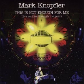 Download track Pyroman (Greek Theatre, Los Angeles, CA, May 20, 2001) Mark KnopflerLos Angeles