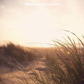 Download track Spirited Ambience For Beaches Relaxing Jazz Luxury