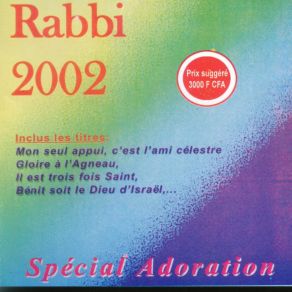 Download track Mon Seul Appui, C'est L ' Ami Céleste Rabbi