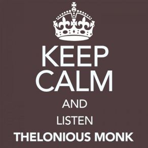 Download track I Let A Song Go Out Of My Heart Thelonious Monk