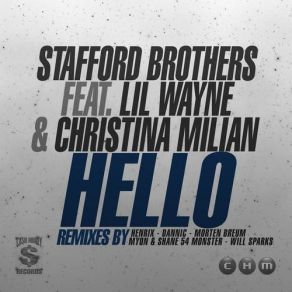 Download track Hello (Myon & Shane 54 Monster Remix) Lil Wayne, Christina Milian, Stafford Brothers, Mÿon