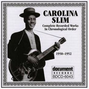 Download track Blues Go Away From Me Carolina Slim