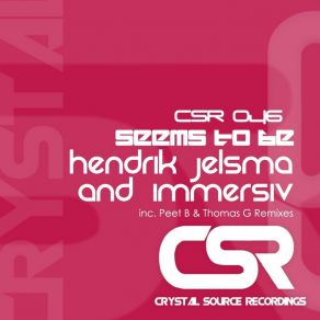 Download track Seems To Be (Original Mix) Immersiv, Hendrik Jelsma