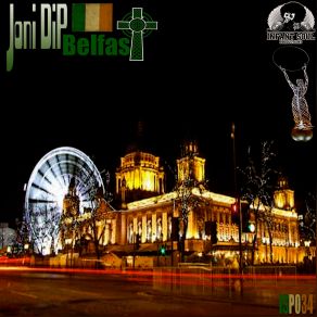 Download track Belfast (Original Mix) Joni DiP