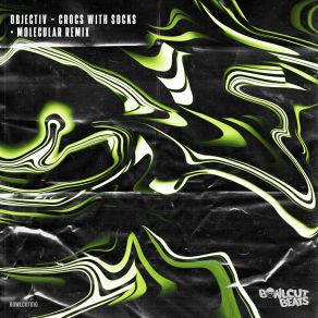 Download track Crocs With Socks (Molecular Remix) Molecular