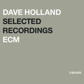 Download track Dave Holland Dave HollandHomecoming