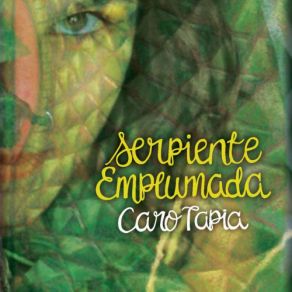 Download track Serpiente Caro Tapia