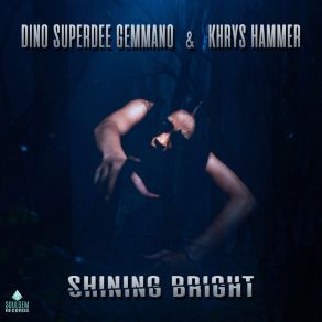 Download track Shining Bright (Fable Version) Dino Superdee Gemmano