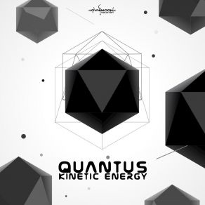 Download track Kinetic Energy Quantus