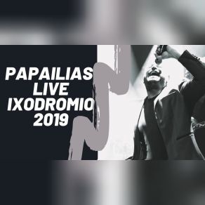 Download track ΗΧΟΔΡΟΜΙΟ NEW LIVE 2019 ΠΑΠΑΗΛΙΑΣ ΚΥΡΙΑΚΟΣ