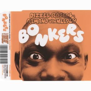 Download track Bonkers (Club Dub) Dizzee Rascal, Armand Van Helden