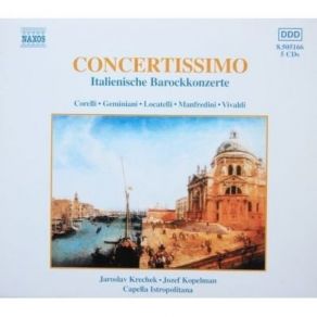 Download track 4. Concerto Grosso No. 8 In F Minor: Largo-Grave-Vivace Locatelli, Pietro Antonio