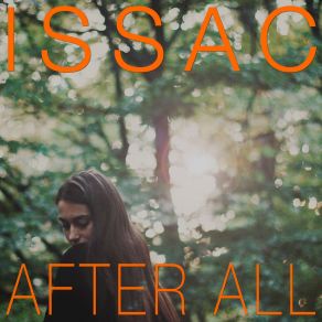 Download track After All Issac