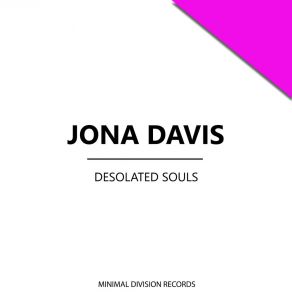 Download track Desolator (Cameron Thias Remix) Jona Davis