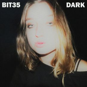 Download track Dark (B) Bit35