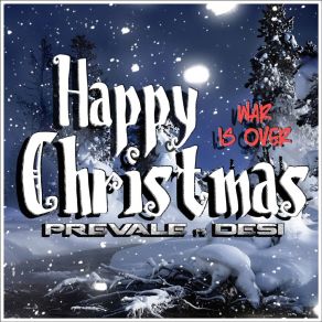 Download track Happy Christmas 'War Is Over' (Prevaloso Quiet Concept Extended Mix) Desi