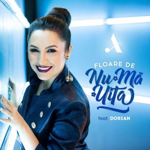 Download track Floare De Nu-Ma-Uita (Dorian) ANDRA