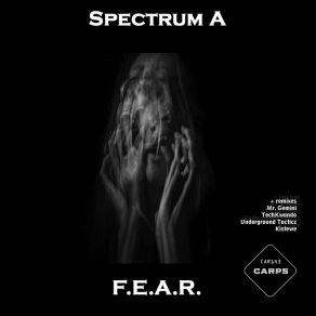 Download track F. E. A. R. (Original Mix) Spectrum A